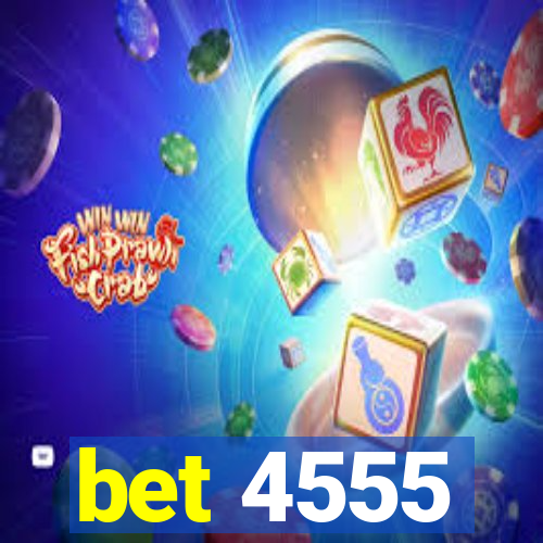 bet 4555